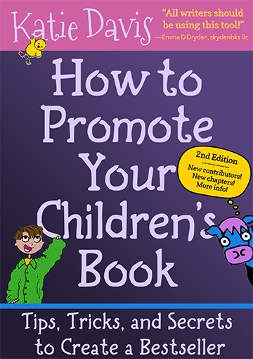 How to Promote Your Children's Book by Katie Davis